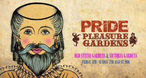 Be sure to check out the Pride Pleasure Gardens.