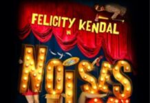 FELICITY KENDAL TO STAR IN MICHAEL FRAYN’S BELOVED COMEDY NOISES OFF