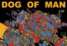 Brighton’s Dog of Man release an album called ‘Everything is Easy’