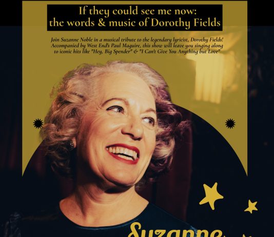 Tribute to Dorothy Fields – legendary lyricist 1920s-70s Comes to Brighton Fringe