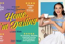 OLIVIER AWARD WINNING HOME, I’M DARLING PLAYS THEATRE ROYAL THIS WEEK