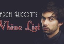 MARCEL LUCONT’S WHINE LIST