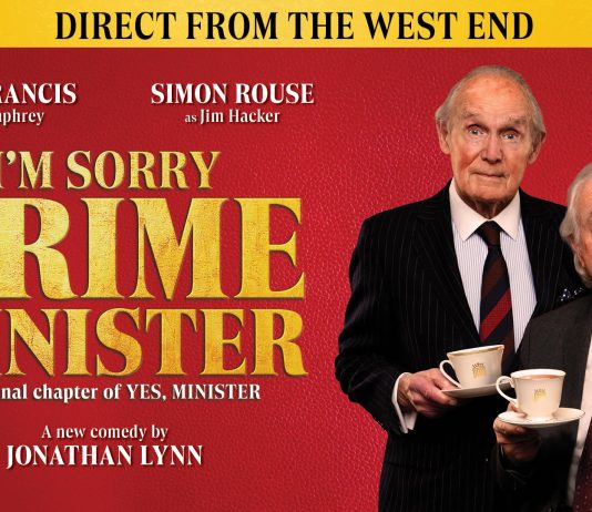 I’m Sorry Prime Minister at Theatre Royal Brighton — July 2026 I'm Sorry Prime Minister Brighton