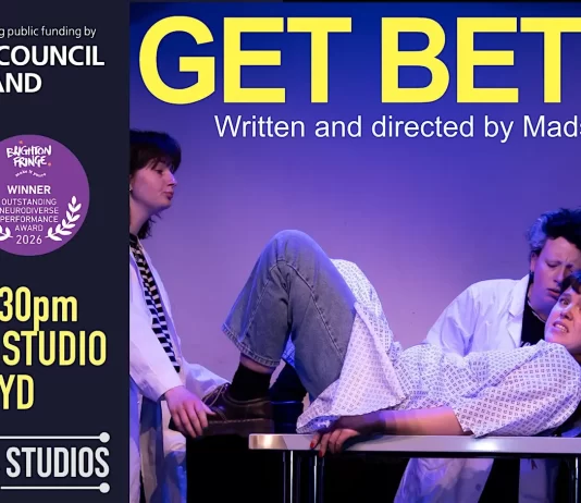 Get Better: Award-Winning Neurodiverse Theatre in Brighton, 1 July Cast of Get Better, the award-winning neurodiverse play, in Brighton