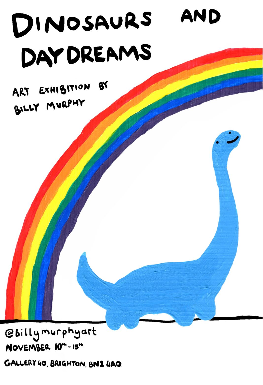 Dinosaurs and Daydreams Brighton exhibition poster by Billy Murphy, a blue dinosaur beneath a rainbow