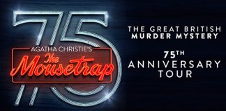 Next month: Agatha Christie’s The Mousetrap